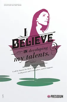 I believe in developing my talents