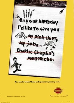 On your birthday I'd like to give you <s>my pink  shirt, my job, Charlie Chaplin's moustache.</s>