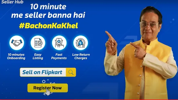 Flipkart launches new campaign #BachonKaKhel to highlight industry-first benefits and policies for sellers