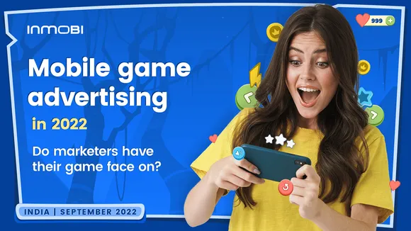 Brands are playing their cards right with advertising on mobile games, says InMobi report
