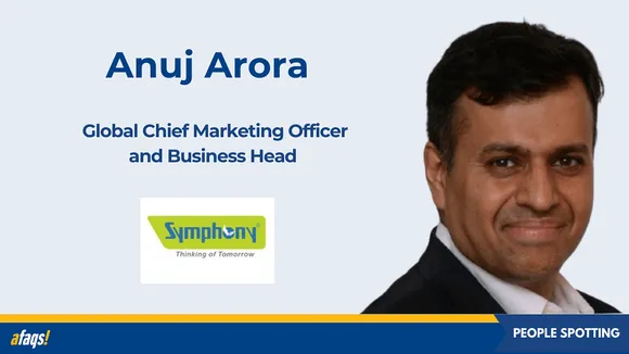 Symphony elevates Anuj Arora as global chief marketing officer and business head 
