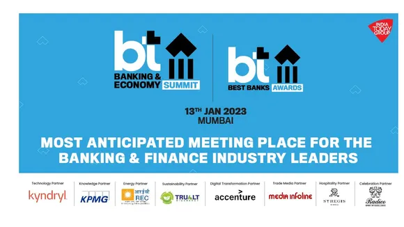 Business Today Banking & Economy Summit 2023 will set the themes for the industry in 2023