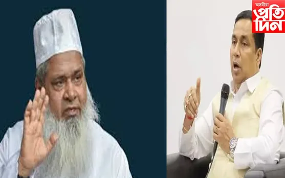 বদৰুদ্দিন আজমল প্ৰকৃততে এগৰাকী ৰাজনৈতিক সন্ত্ৰাসবাদীঃ মন্ত্ৰী জয়ন্তমল্ল বৰুৱা
