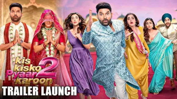 Kis Kis Ko Pyaar Karoon 2 Trailer