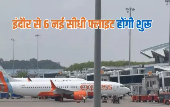Indore Airport New Direct Flights