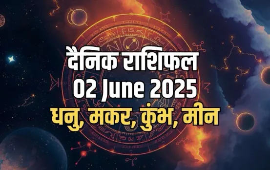 Aaj ka Rashifal 02 June 2025