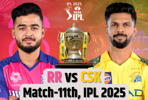 RR vs CSK Dream11 Prediction IPL 2025