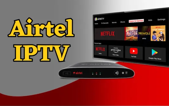 Airtel IPTV Plan Price: Airtel की IPTV सर्विस लॉन्च, Netflix समेत इतने OTT चैनल का मिलेगा एक्सेस