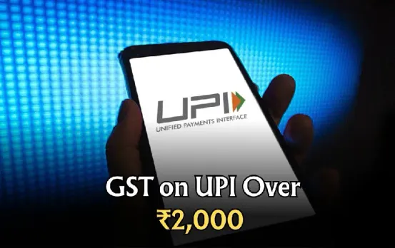 UPI Payments GST Rules