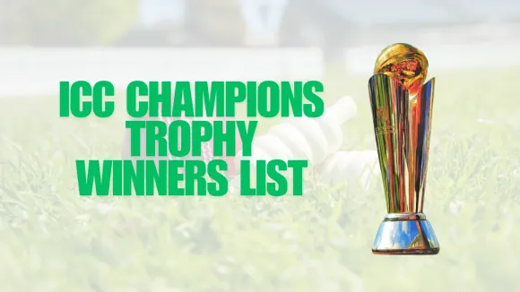 ICC Champions Trophy Winners List from 1998 to 2025