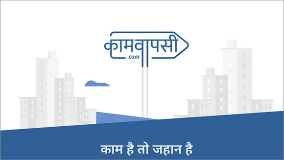 Lowe Lintas launches Kaam Wapasi, a tech platform to reconnect migrant workers with urban jobs