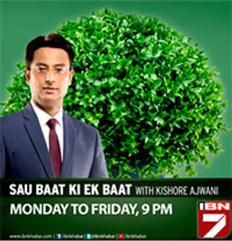 IBN7 launches 'Sau Baat ki Ek Baat' with Kishore Ajwani