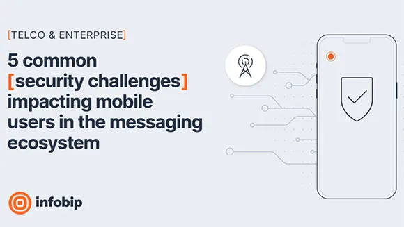 Infobip sheds light on five frauds impacting the messaging ecosystem