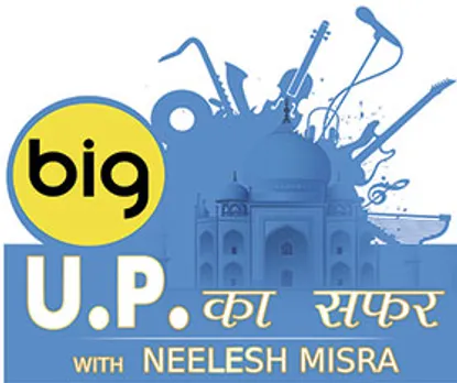 Big FM launches 'UP Ka Safar with Neelesh Misra'