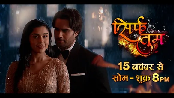 Colors latest show 'Sirf Tum' traces complicated love story of Ranveer Oberoi and Suhani Sharma 