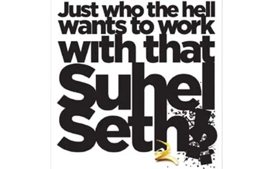 We know Suhel Seth has a small one! So, who the hell wants to work with him?