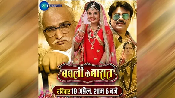 Zee Biskope brings world television premiere of 'Babli Ke Baraat' this Sunday 