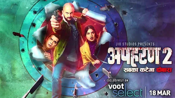 Voot Select is back with second season of its show “Apharan – Sabka Katega Dobara”