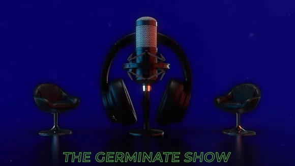 The Germinate Show
