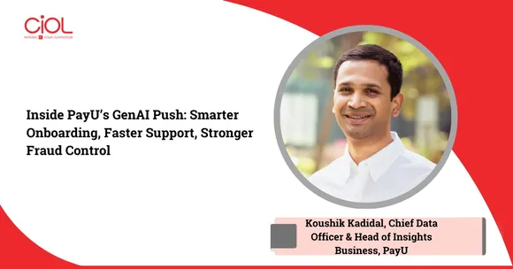 Koushik Kadidal, Chief Data Officer & Head of Insights Business, PayU