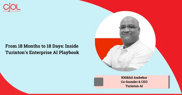 From 18 Months to 18 Days: Inside Turinton’s Enterprise AI Playbook