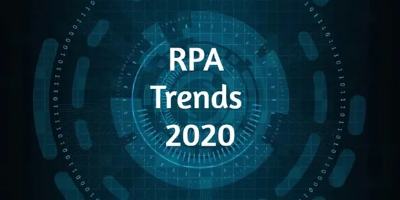 RPA (Robotic Process Automation) Trends 2020
