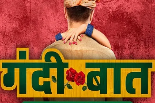 Gandii Baat On ALTBalaji
