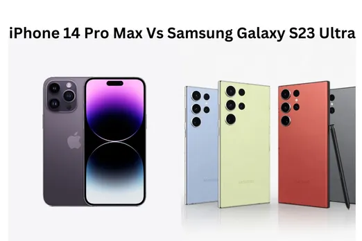 iPhone 14 Pro Max Vs Samsung Galaxy S23 Ultra