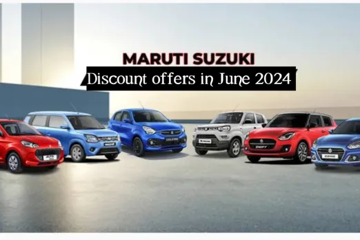 Maruti Suzuki June 2024 Discount Offers