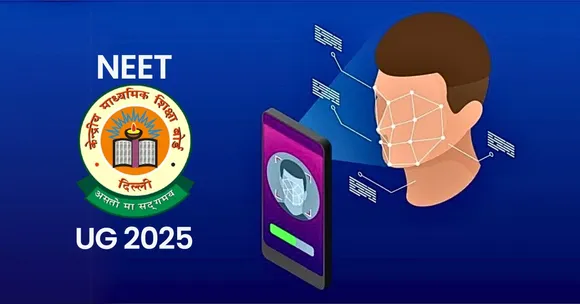  face authentication for NEET UG 2025