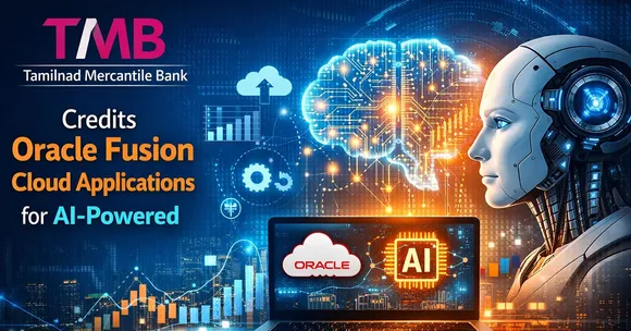 Tamilnad-Mercantile-Bank-Credits-Oracle-Fusion-Cloud-Applications-for-AI-Powered