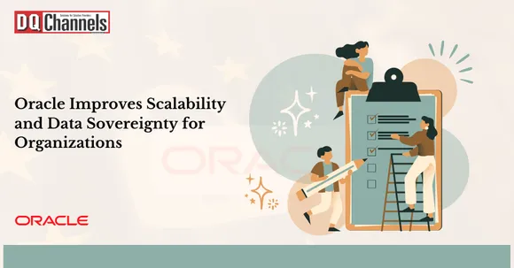 Oracle Improves Scalability and Data Sovereignty for Organizations