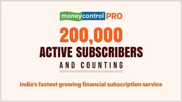 Moneycontrol Pro reaached 2 lakh subscribers