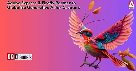 Adobe Express Firefly Partner to Globalize Generative AI for Creators