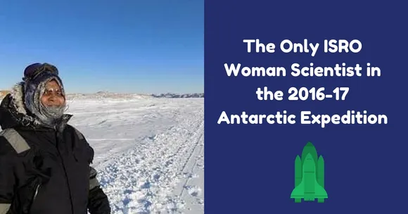 This 56-Year-Old Is ISRO's 1st Woman Scientist to Spend over a Year in Antarctica!
