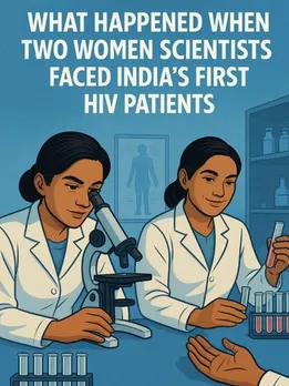 What Happened When 2 Women Scientists Faced India’s First HIV Patients