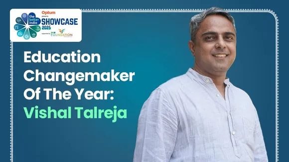 Education Changemaker Of The Year : Vishal Talreja