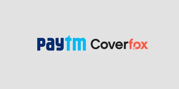 Paytm eyes to acquire Coverfox for about $100-120 Mn in all cash deal