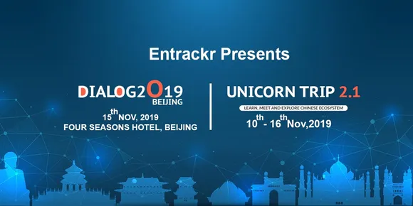 Entrackr announces ‘Unicorn Trip 2.1’ and ‘Chindia TMT Dialogue 2019’ in Beijing