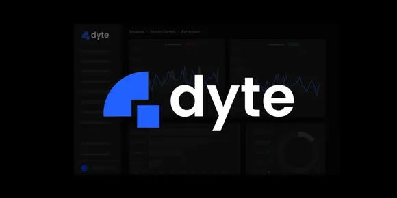 Video platform Dyte raises $11.6 Mn seed round