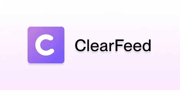 Peak XV’s Surge backs ClearFeed in $2.7 Mn seed round