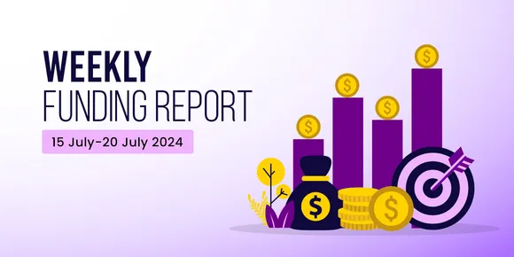Funding and acquisitions in Indian startup this week [15 - 20 July]