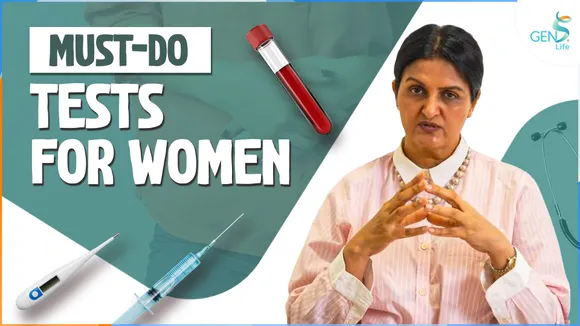 Gens life Must-Do Tests for Women