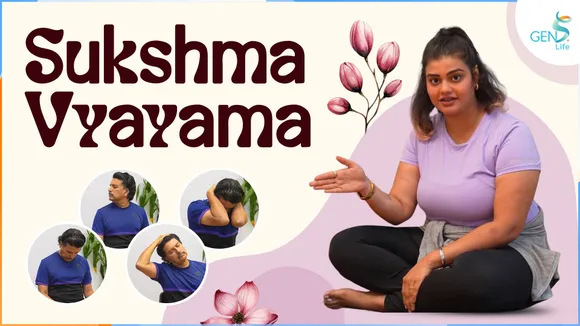 Gens life Sukshma Vyayama