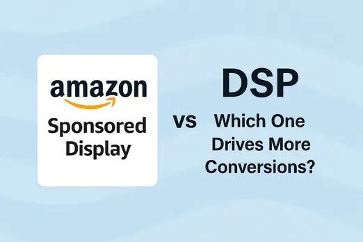 Amazon Sponsored Display vs DSP