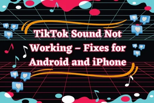 TikTok Sound Issue