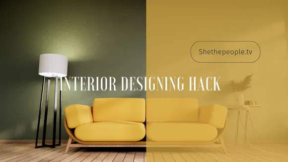 Interior Designing Hack