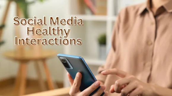 Healthy Interactions