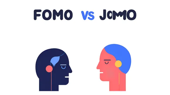 FOMO VS JOMO