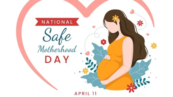 National Safe Motherhood Day
